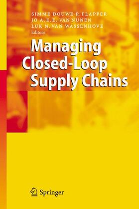 Flapper / van Wassenhove / van Nunen | Managing Closed-Loop Supply Chains | Buch | 978-3-642-07381-6 | sack.de