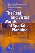 Koll-Schretzenmayr / Nussbaumer / Keiner |  The Real and Virtual Worlds of Spatial Planning | Buch |  Sack Fachmedien