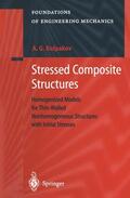 Kolpakov |  Stressed Composite Structures | Buch |  Sack Fachmedien