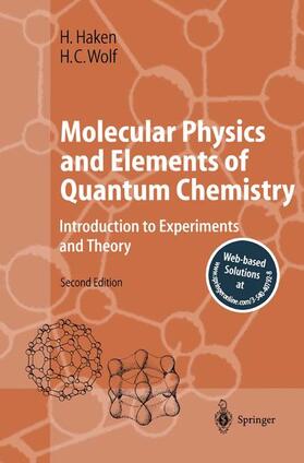 Haken / Wolf | Molecular Physics and Elements of Quantum Chemistry | Buch | 978-3-642-07400-4 | sack.de