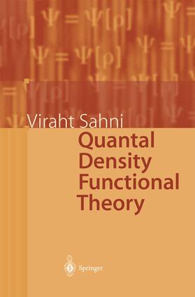 Sahni | Quantal Density Functional Theory | Buch | 978-3-642-07419-6 | sack.de