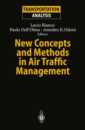 Bianco / Odoni / Dell'Olmo | New Concepts and Methods in Air Traffic Management | Buch | 978-3-642-07491-2 | sack.de