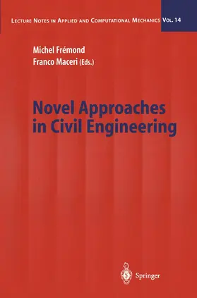 Maceri / Fremond |  Novel Approaches in Civil Engineering | Buch |  Sack Fachmedien