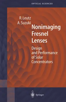 Suzuki / Leutz |  Nonimaging Fresnel Lenses | Buch |  Sack Fachmedien