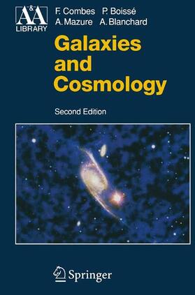 Combes / Boissé / Blanchard | Galaxies and Cosmology | Buch | 978-3-642-07542-1 | sack.de