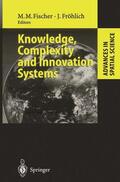 Fröhlich / Fischer |  Knowledge, Complexity and Innovation Systems | Buch |  Sack Fachmedien