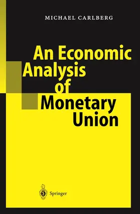 Carlberg |  An Economic Analysis of Monetary Union | Buch |  Sack Fachmedien