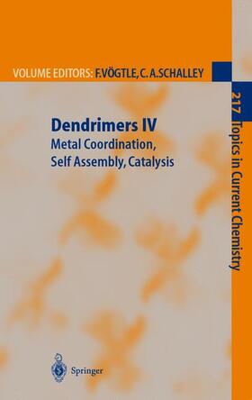 Schalley / Vögtle |  Dendrimers IV | Buch |  Sack Fachmedien