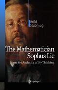 Stubhaug |  The Mathematician Sophus Lie | Buch |  Sack Fachmedien