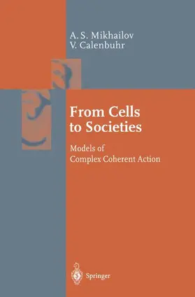 Calenbuhr / Mikhailov |  From Cells to Societies | Buch |  Sack Fachmedien