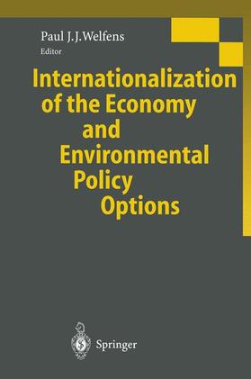 Welfens | Internationalization of the Economy and Environmental Policy Options | Buch | 978-3-642-07575-9 | sack.de