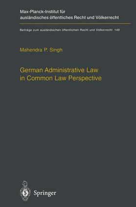 Singh | German Administrative Law in Common Law Perspective | Buch | sack.de