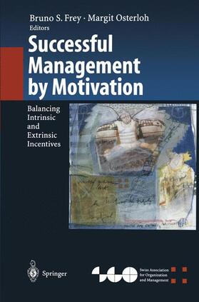 Osterloh / Frey | Successful Management by Motivation | Buch | sack.de