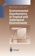 Drude de Lacerda / Abrao / Santelli |  Environmental Geochemistry in Tropical and Subtropical Environments | Buch |  Sack Fachmedien
