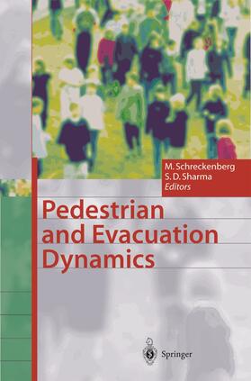 Sharma / Schreckenberg | Pedestrian and Evacuation Dynamics | Buch | 978-3-642-07658-9 | sack.de