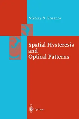 Rosanov |  Spatial Hysteresis and Optical Patterns | Buch |  Sack Fachmedien