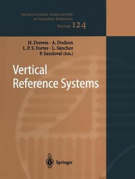 Drewes / Dodson / Sandoval | Vertical Reference Systems | Buch | 978-3-642-07701-2 | sack.de