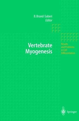 Brand-Saberi | Vertebrate Myogenesis | Buch | 978-3-642-07735-7 | sack.de