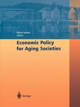 Siebert |  Economic Policy for Aging Societies | Buch |  Sack Fachmedien