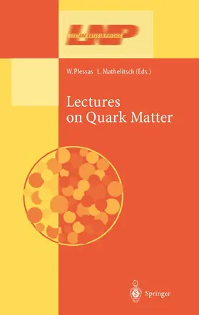 Plessas / Mathelitsch |  Lectures on Quark Matter | Buch |  Sack Fachmedien