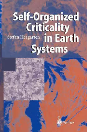 Hergarten |  Self-Organized Criticality in Earth Systems | Buch |  Sack Fachmedien