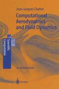 Chattot |  Computational Aerodynamics and Fluid Dynamics | Buch |  Sack Fachmedien