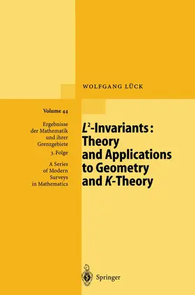 Lück |  L2-Invariants: Theory and Applications to Geometry and K-Theory | Buch |  Sack Fachmedien