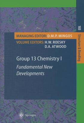 Roesky / Atwood | Group 13 Chemistry I | Buch | 978-3-642-07816-3 | sack.de
