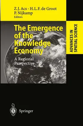 Acs / Nijkamp / Groot |  The Emergence of the Knowledge Economy | Buch |  Sack Fachmedien