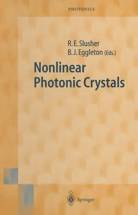 Eggleton / Slusher |  Nonlinear Photonic Crystals | Buch |  Sack Fachmedien