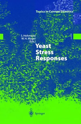 Mager / Hohmann | Yeast Stress Responses | Buch | 978-3-642-07875-0 | sack.de