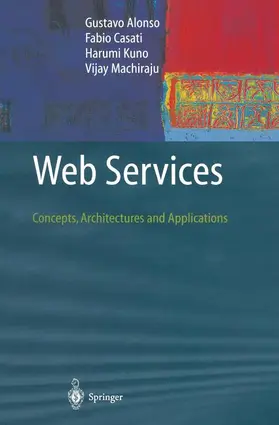 Alonso / Machiraju / Casati | Web Services | Buch | 978-3-642-07888-0 | sack.de