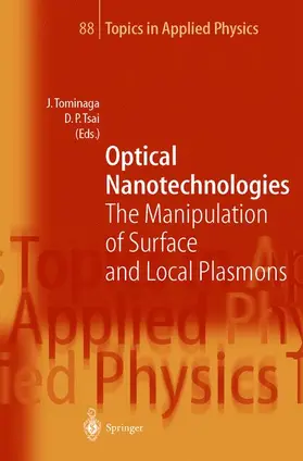 Tsai / Tominaga |  Optical Nanotechnologies | Buch |  Sack Fachmedien