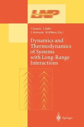 Dauxois / Wilkens / Ruffo | Dynamics and Thermodynamics of Systems with Long Range Interactions | Buch | 978-3-642-07928-3 | sack.de