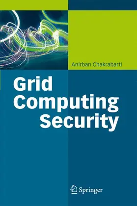Chakrabarti |  Grid Computing Security | Buch |  Sack Fachmedien