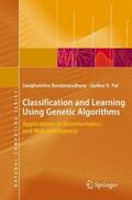 Pal / Bandyopadhyay |  Classification and Learning Using Genetic Algorithms | Buch |  Sack Fachmedien