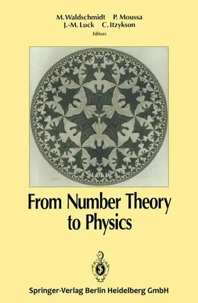 Waldschmidt / Moussa / Luck |  From Number Theory to Physics | Buch |  Sack Fachmedien