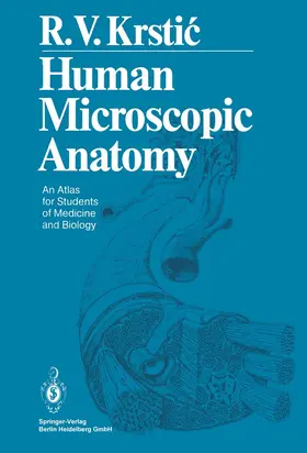 Krstic |  Human Microscopic Anatomy | Buch |  Sack Fachmedien