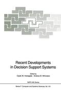 Whinston / Holsapple |  Recent Developments in Decision Support Systems | Buch |  Sack Fachmedien