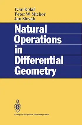 Kolar / Michor / Slovak |  Natural Operations in Differential Geometry | Buch |  Sack Fachmedien