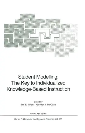 McCalla / Greer |  Student Modelling: The Key to Individualized Knowledge-Based Instruction | Buch |  Sack Fachmedien
