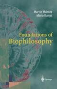 Bunge / Mahner |  Foundations of Biophilosophy | Buch |  Sack Fachmedien