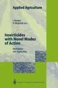 Degheele / Ishaaya |  Insecticides with Novel Modes of Action | Buch |  Sack Fachmedien
