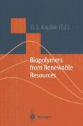 Kaplan |  Biopolymers from Renewable Resources | Buch |  Sack Fachmedien