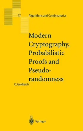 Goldreich | Modern Cryptography, Probabilistic Proofs and Pseudorandomness | Buch | 978-3-642-08432-4 | sack.de