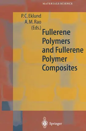 Eklund / Rao |  Fullerene Polymers and Fullerene Polymer Composites | Buch |  Sack Fachmedien