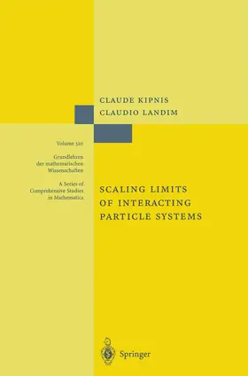Landim / Kipnis |  Scaling Limits of Interacting Particle Systems | Buch |  Sack Fachmedien
