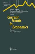 Alkan / Yannelis / Aliprantis |  Current Trends in Economics | Buch |  Sack Fachmedien