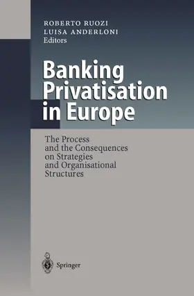 Anderloni / Ruozi |  Banking Privatisation in Europe | Buch |  Sack Fachmedien