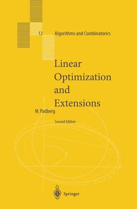 Padberg | Linear Optimization and Extensions | Buch | 978-3-642-08511-6 | sack.de